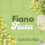 Fiano Festa, The Wine You'll Want In Your Glass This Summer